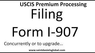 Form I-907, Request for Premium Processing Service for: Form I-129, I-140, EB1, EB2, NIW, EB3