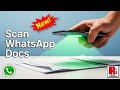 How to Scan and Send Documents on WhatsApp (New Update)