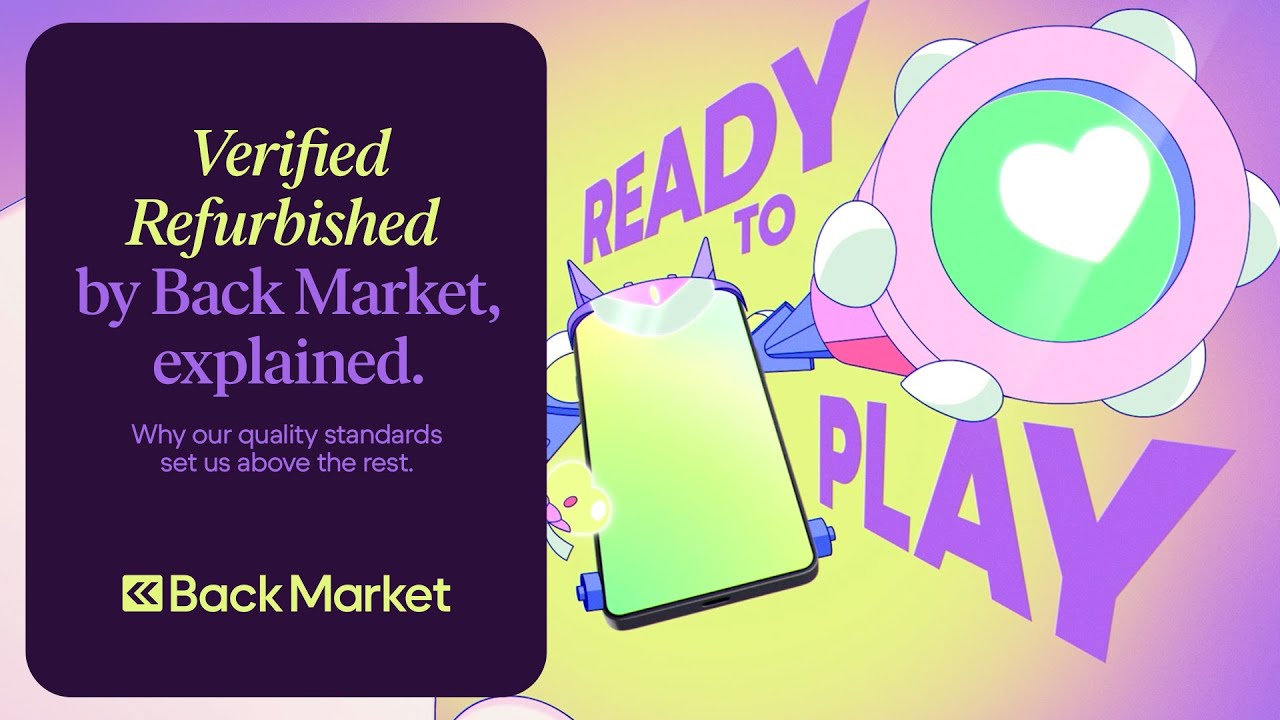 Explained Verified Refurbished By Back Market Youtube