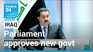 Iraq parliament approves new government after year of deadlock • FRANCE 24 English