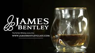 James Bentley whiskey glass | Discover new flavors