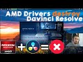 Davinci Resolve keeps crashing on startup FIX downgrading AMD drivers