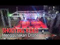 Project SHOOTING Videografi menggunakan Drone Part 01