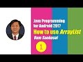 Java Programming for Android: How to Use ArrayList, Part 1