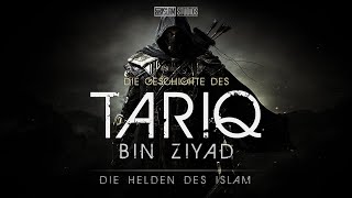 Tariq bin Ziyad ᴴᴰ ┇ Helden des Islam ┇ BDI