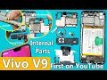 New Vivo V9 Disassembly / Vivo V9 Teardown/How to Open V9- all Internal Parts Of VIVO V9(Vivo IPL)