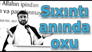 Hacı Ramil - Sıxıntı anında oxunan dua