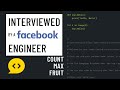Python interview with a Facebook engineer: Count max fruit