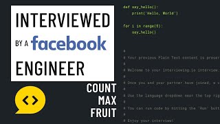 Python interview with a Facebook engineer: Count max fruit