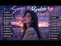 Heartbreak Songs 2026 | Lonely Night Vibes
