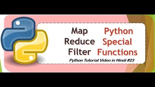 Map Filter and Reduce Function in Python!Python Tutorial in Hindi! Python Tutorial For Beginners!#23