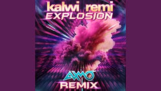 Explosion (AXMO Remix (Extended Mix))