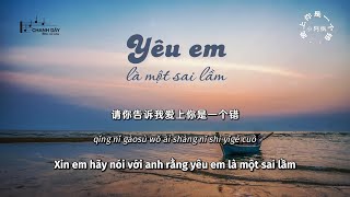 [Vietsub] Yêu em là một sai lầm (爱上你是一个错) - Tiểu A Phong (小阿枫) - Bản Nam