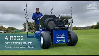 Operators Guide to the Air2G2 supplied by Campey Turf Care Systems