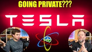 Is Tesla Going Private??? - Now You Know Special Report