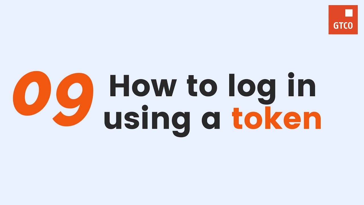 09 How To Log In Using Token Youtube 09 How To Log In Using Token Youtube