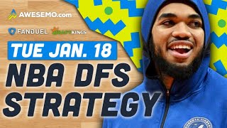 NBA DFS Strategy 1/18/22 | DraftKings & FanDuel NBA Picks