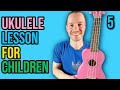 Ukulele Lesson For Children - Part 5 - Play Four Real Pop Songs! - Absolute Beginner Series