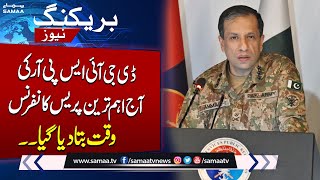 DG ISPR to Hold Important Press Conference Today | Breaking News