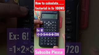 How to calculate factorial scientific fx-100MS.