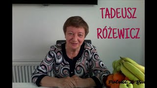 TADEUSZ RÓŻEWICZ #52 POLSKI Z PASJĄ