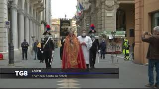 Chieti - Il Venerdì Santo su Rete8