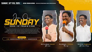 🔴 LIVE || Sunday service || 16-Feb-2025 || Message by Pr. Joshua J. Yestove || Rabboni Media