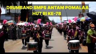 🔵 DRUMBAND SMPS ANTAM POMALAA HUT RI KE-78