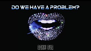 Do we have a problem? | Nicki Minaj ft Lil’ Baby •Vietsub & Lyrics