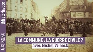 La Commune de Paris : la guerre civile des Français, avec Michel Winock