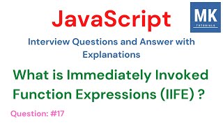 Immediately Invoked Function Expression - IIFE 🔥| JavaScript Interview Questions - #17 | #javascript