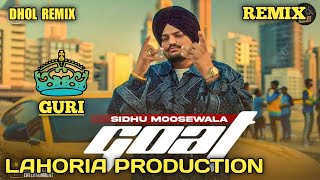 Goat Dhol Remix Sidhu Moose Wala Ft Dj Lahoria Production New Punjabi Songs 2022