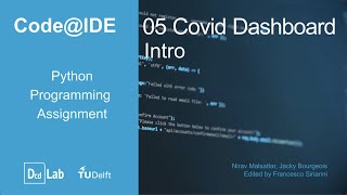 Code@IDE Python Programming Assignment 5: COVID Dashboard - Intro