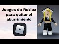 Juegos de Roblox para quitar el aburrimiento :D