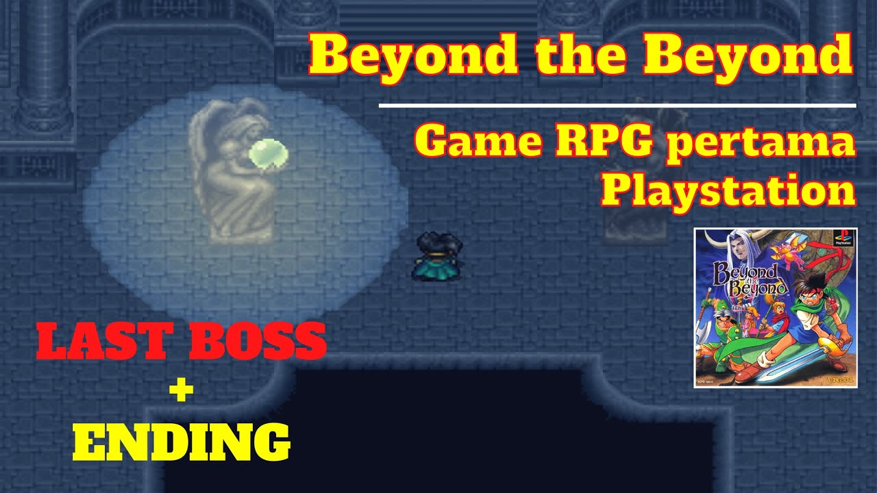 BEYOND THE BEYOND Playstation First RPG Games - Last Boss + Ending # ...