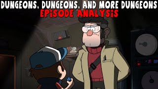 Gravity Falls: "Dungeons, Dungeons, and More Dungeons" - Episode Analysis!