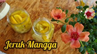 Jeruk Mangga | Manis dan Rangup |Bebas Pengawet | Pickled Mango