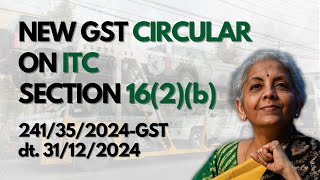 GST ITC Section 16(2)(b) Circular | \