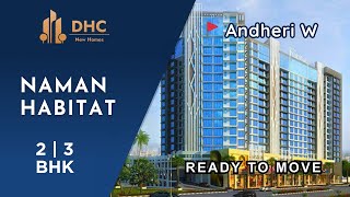 Naman Habitat Andheri West|Premium 2,3 BHK| Sample Flat tour| #2bhk #mumbai #luxuryhomes