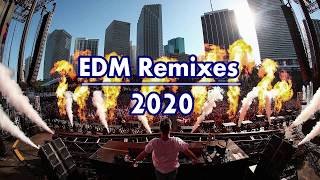 EDM Mix 2020 - Best Remixes Of Popular Songs - Best Party Mix 2020