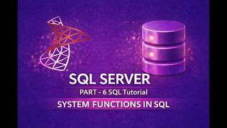 SQL Tutorial Part 6 | system function in SQL