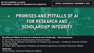 Benefits and Pitfalls of Using AI in Research and Scholarship Panel Discussion