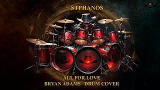 All For Love - Bryan Adams Drum Cover