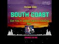 South Coast (2023) Saii Kay ft Uralom Kania x Cammy Bee [Drunckz Dii png]