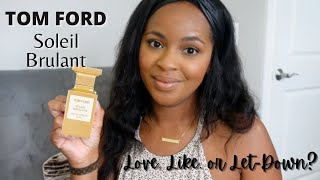 NEW Tom Ford Soleil Brulant First Impression \u0026 Review | Love, Like, or Let-Down?