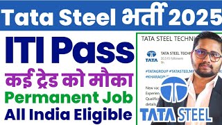 Tata Steel Recruitment 2025 | ITI Electrician, Fitter, Welder, Turner etc latest vacancy 2025