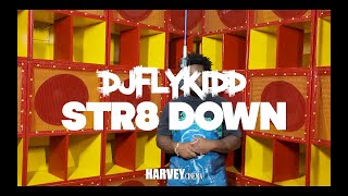 DJFLYKIDD - Str8 Down | Mic Performance