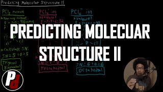Predicting Molecular Structure II | General Chemistry II | 2.4
