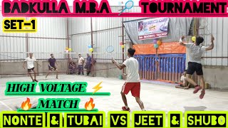 📍badkulla-M.B.A📍NONTE & TUBAI VS JEET & SHUBO💥SET-1💥 #badmintontournament #creator koushik#wbba