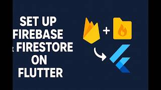 How to set up FireBase and FireStore cloud in Flutter